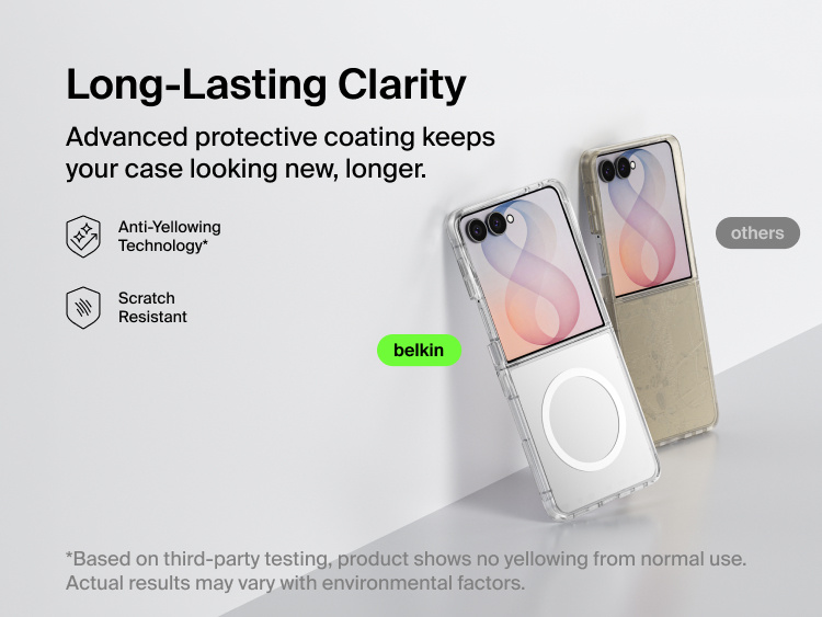 Belkin Clear Series Case for Samsung Galaxy Z Flip8 features anti-yellowing technology and scratch resistance for long-lasting clarity and protection.