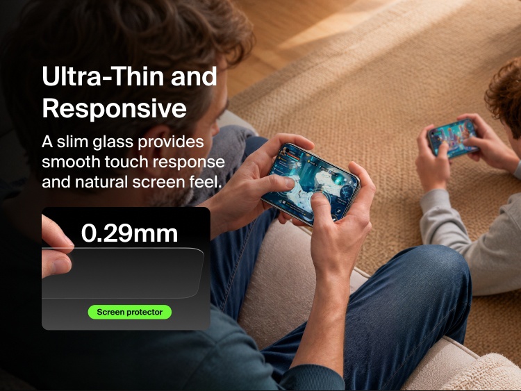 Belkin Titan SmartShield Anti-Reflective Screen Protector features an ultra-thin 0.29 mm design for smooth touch response and a natural screen feel while gaming.