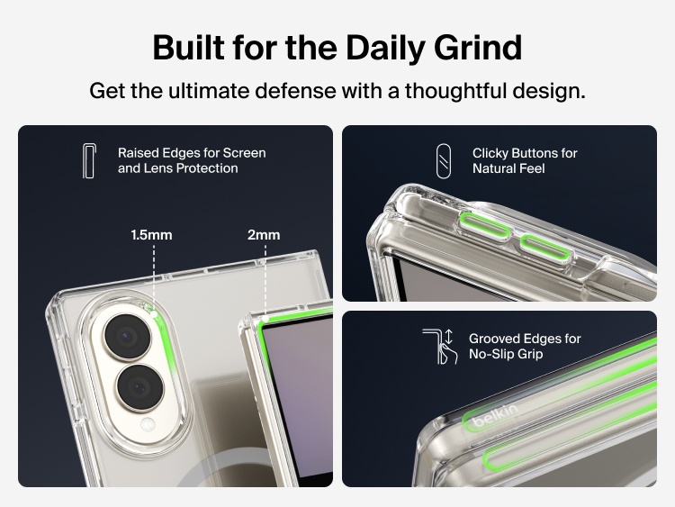 Belkin Clear Series Case for Samsung Galaxy Z Fold8 features raised bezels, responsive clicky buttons, and grooved edges for enhanced protection and grip.