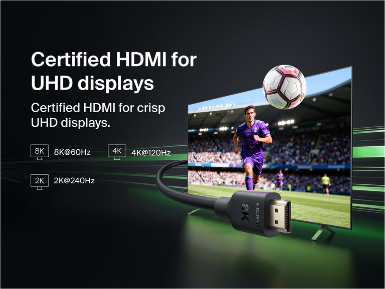 Connect Ultra High-Speed HDMI&reg; Cable (8K) connected to a display, highlighting certified HDMI support for crisp UHD visuals across compatible devices.