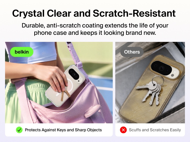 Belkin Clear Series Case for Google Pixel 11 with crystal-clear, scratch-resistant protection that helps defend against keys and everyday wear.