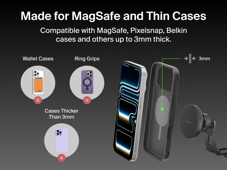 Belkin BoostCharge Magnetic Wireless Charging Car Vent Mount shown compatible with MagSafe, Pixelsnap, and thin Belkin cases up to 3mm, with wallet cases, thick cases, and ring grips not supported.