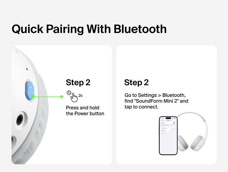 SoundForm Mini 2 Wireless On-Ear Headphones for Kids Bluetooth pairing guide in two steps: press and hold the Power button for 2 seconds, then find and select the device in phone Bluetooth settings