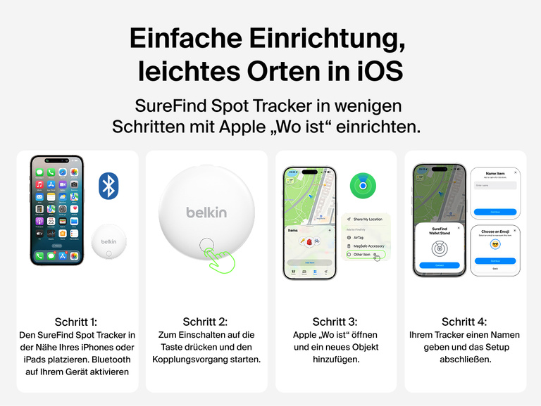 Anleitung in vier Schritten: zur Kopplung des Belkin SureFind Spots mit einem iPhone oder iPad und zum Hinzuf&uuml;gen des Trackers in &bdquo;Wo ist&ldquo; von Apple.