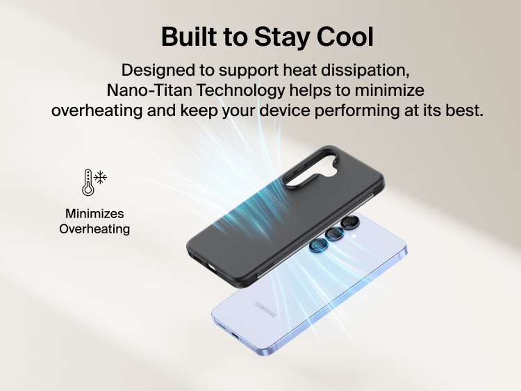 Belkin SheerForce Protect Series Case for Samsung Galaxy S26 shown supporting heat dissipation with Nano-Titan technology to minimize overheating and maintain everyday device performance.