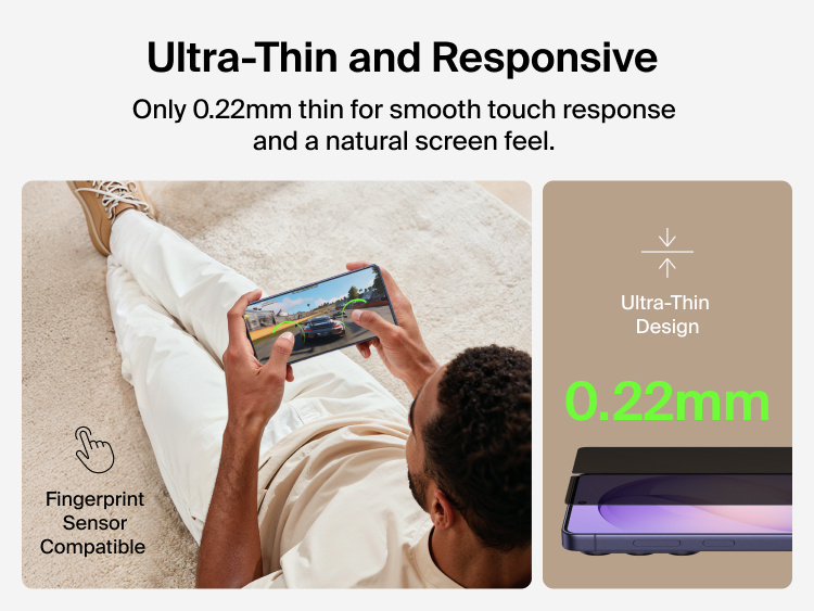 Belkin ScreenForce Titan SmartShield Privacy Filter Screen Protector for Samsung Galaxy S26 featuring an ultra-thin 0.22 mm design for smooth touch response, natural screen feel, and full fingerprint sensor compatibility.
