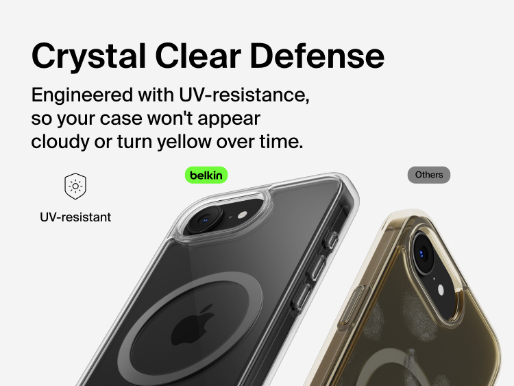Comparison image showing a crystal-clear Belkin phone case with UV-resistant protection next to a yellowed &ldquo;other&rdquo; case, highlighting long-lasting clarity and resistance to clouding over time.