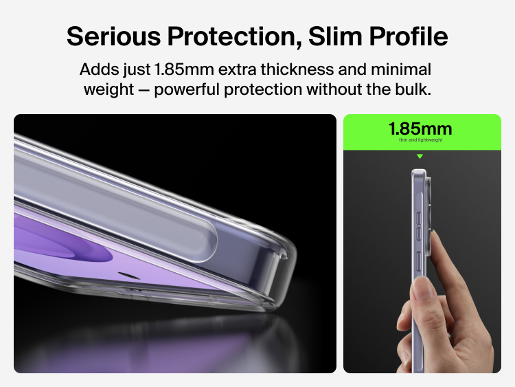 Belkin SheerForce Clear Series Case for Samsung Galaxy S26 shown in side profile, highlighting a slim 1.85 mm design that adds minimal thickness while delivering durable, everyday phone protection.