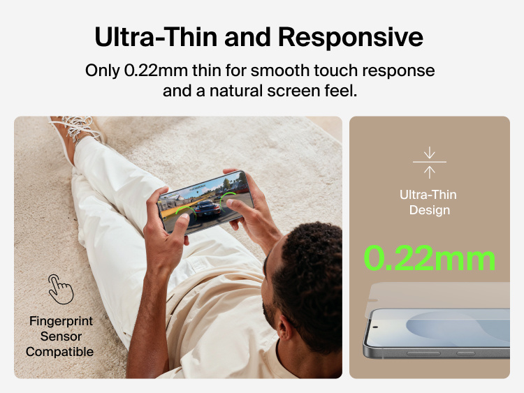 Belkin ScreenForce Titan SmartShield Anti-Reflective Screen Protector for Samsung Galaxy S26 highlighting ultra-thin 0.22 mm design with smooth touch response and fingerprint sensor compatibility for a natural screen feel.