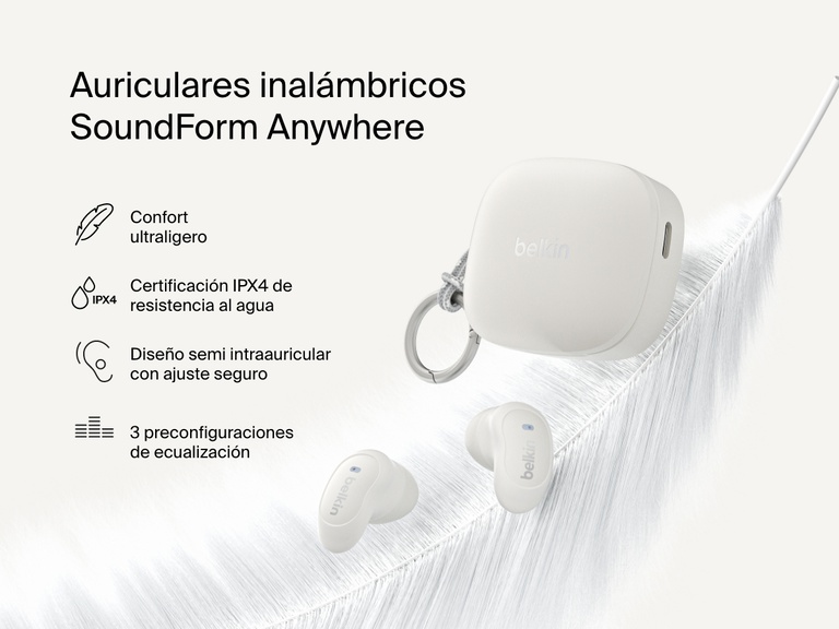 Belkin SoundForm Anywhere Wireless Earbuds with charging case shown on feather highlighting lightweight comfort, secure semi in-ear fit, IPX4 water resistance, and 3 EQ presets.