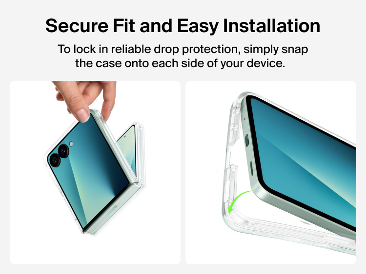 Belkin Clear Series Case for Samsung Galaxy Z Flip8 features a secure snap-on fit for easy installation and reliable drop protection.