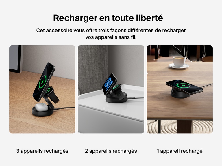 Image d'un socle de recharge 3-en-1 aimanté et compacte Belkin BoostCharge dans 3 cas d'utilisations différents ( recharge de 3 appareils, de 2 appareils et de 1 appareil) pour mettre en avant le côté polyvalent du produit.